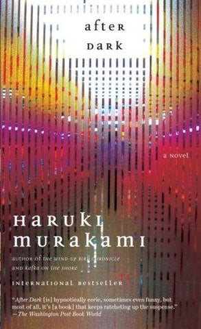AFTER DARK.. | Haruki Murakami