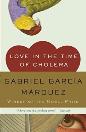 LOVE IN THE TIME OF CHOLERA | GABRIEL GARCÍA MÁRQUEZ