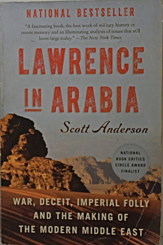 LAWRENCE IN ARABIA.. | SCOTT ANDERSON