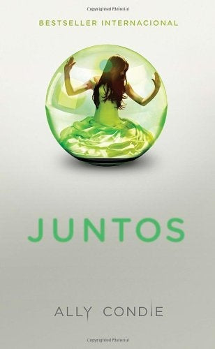 JUNTOS | Ally Condie