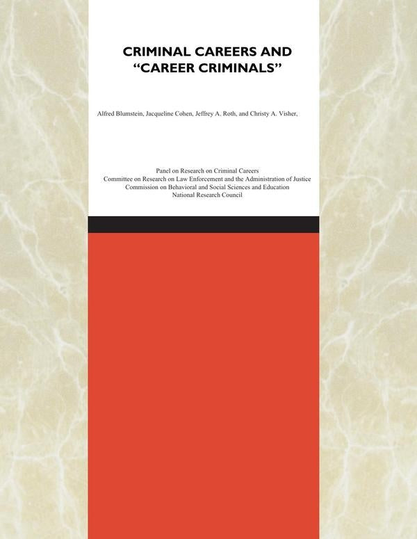 Criminal Careers and "Career Criminals," | AA. VV.