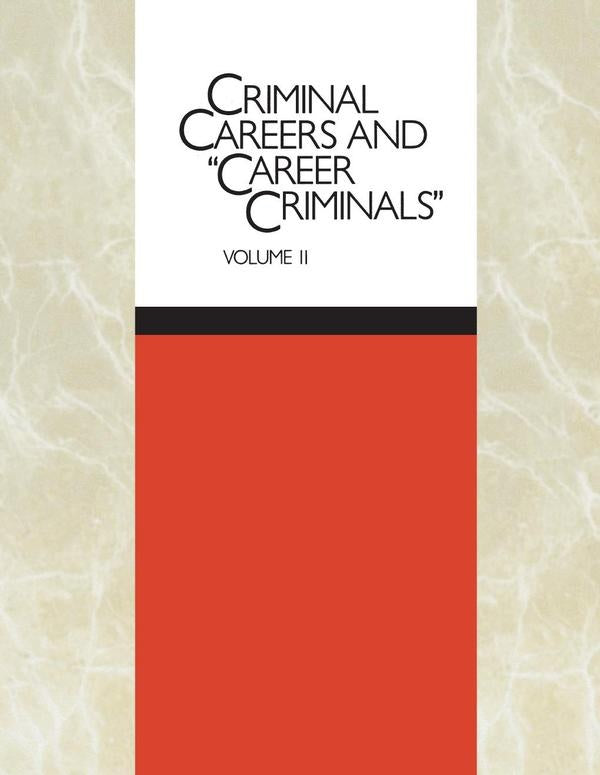 Criminal Careers and "Career Criminals," | AA. VV.