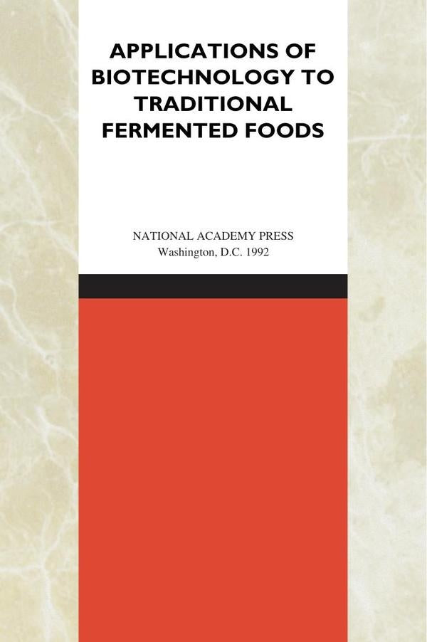 Applications of Biotechnology in Traditional Fermented Foods | AA. VV.