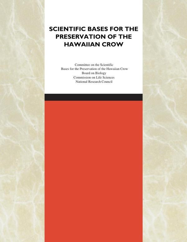 The Scientific Bases for the Preservation of the Hawaiian Crow | AA. VV.