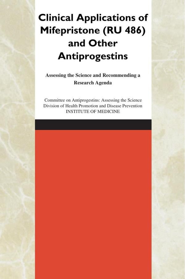 Clinical Applications of Mifepristone (RU486) and Other Antiprogestins | AA. VV.