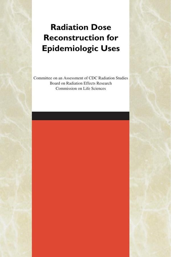 Radiation Dose Reconstruction for Epidemiologic Uses | AA. VV.