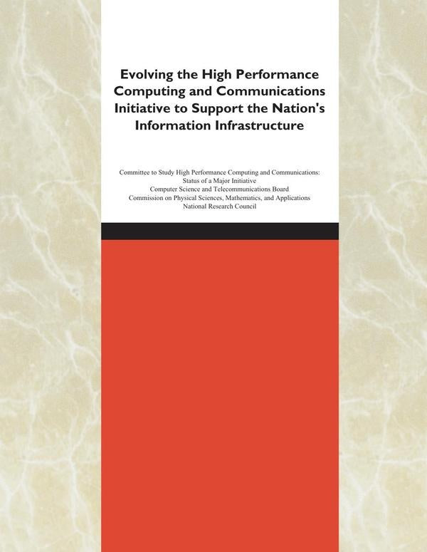 Evolving the High Performance Computing and Communications Initiative to Support the Nation's Inform | AA. VV.