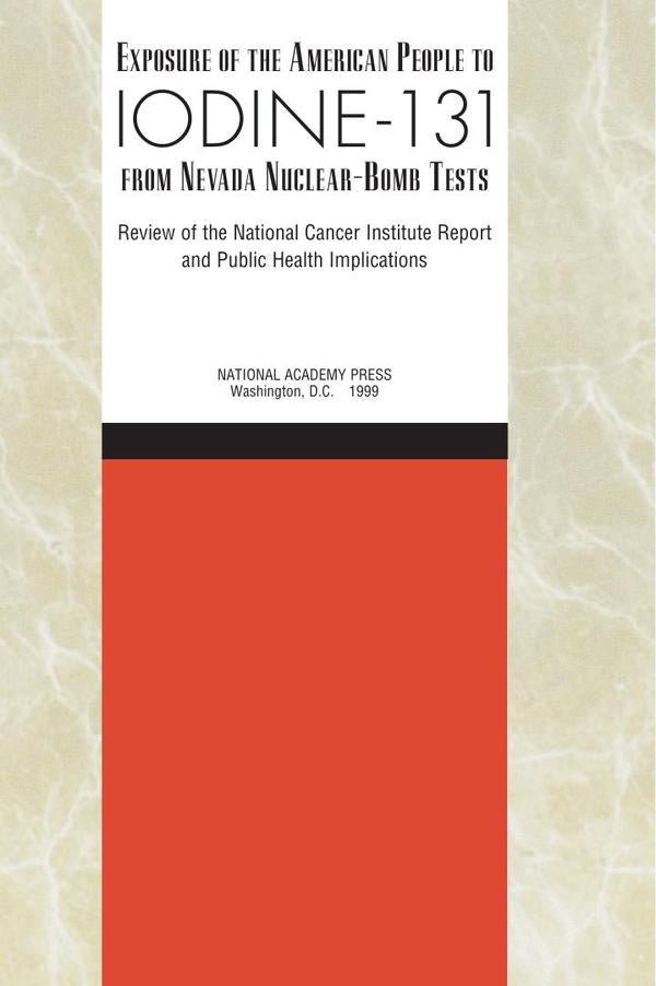 Exposure of the American People to Iodine-131 from Nevada Nuclear-Bomb Tests | AA. VV.
