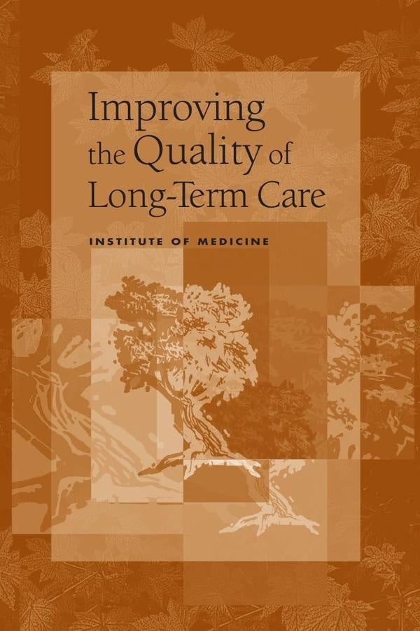 Improving the Quality of Long-Term Care | AA. VV.