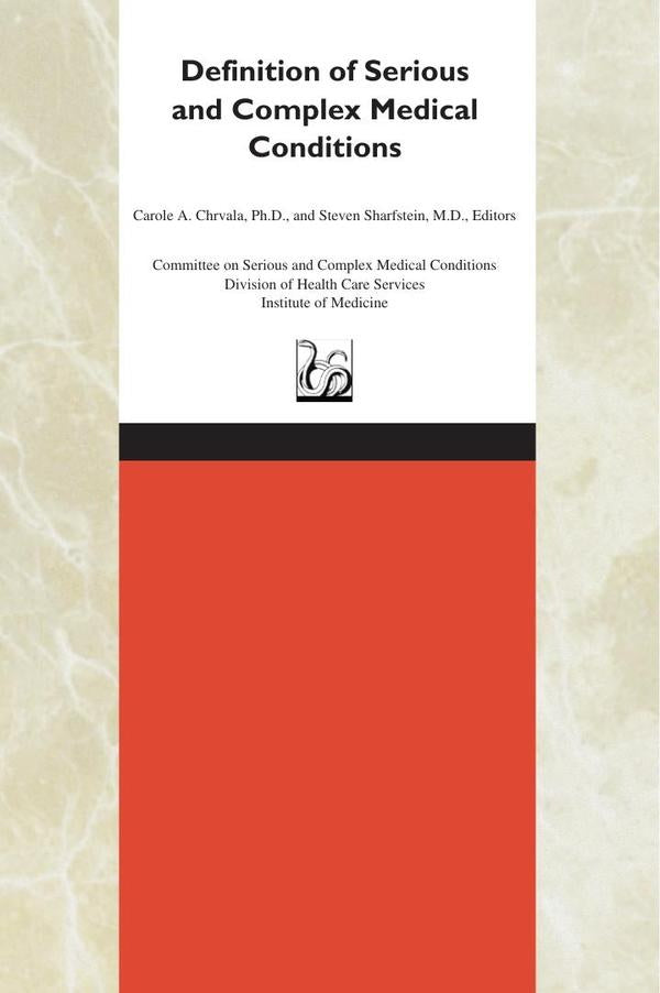 Definition of Serious and Complex Medical Conditions | AA. VV.