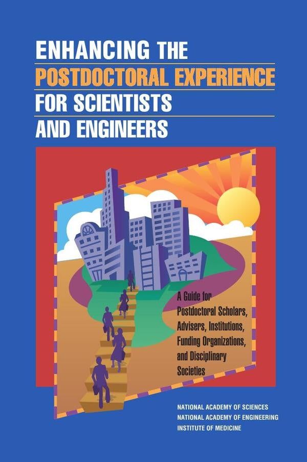 Enhancing the Postdoctoral Experience for Scientists and Engineers | AA. VV.