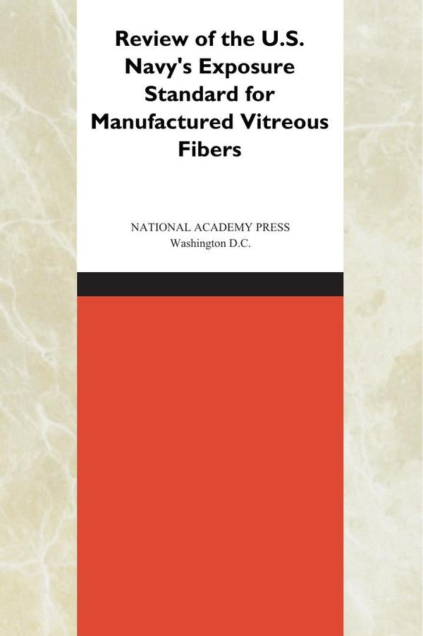 Review of the U.S. Navy's Exposure Standard for Manufactured Vitreous Fibers | AA. VV.