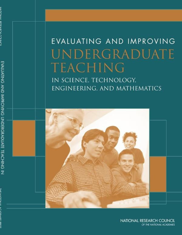 Evaluating and Improving Undergraduate Teaching in Science, Technology, Engineering, and Mathematics | AA. VV.