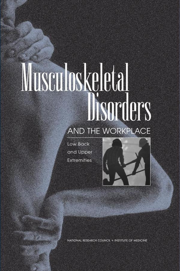 Musculoskeletal Disorders and the Workplace | AA. VV.