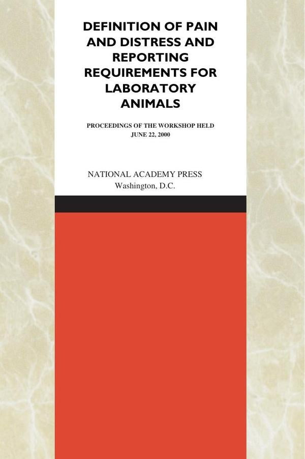 Definition of Pain and Distress and Reporting Requirements for Laboratory Animals | AA. VV.