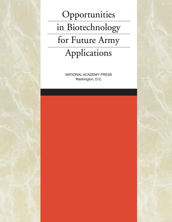 Opportunities in Biotechnology for Future Army Applications | AA. VV.