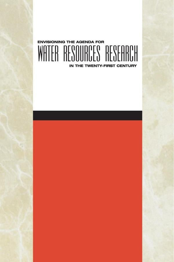 Envisioning the Agenda for Water Resources Research in the Twenty-First Century | AA. VV.
