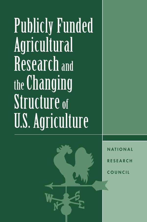 Publicly Funded Agricultural Research and the Changing Structure of U.S. Agriculture | AA. VV.