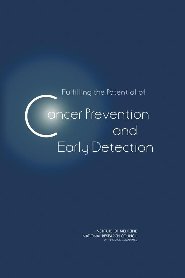 Fulfilling the Potential of Cancer Prevention and Early Detection | AA. VV.