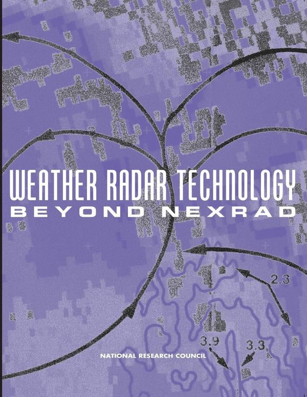 Weather Radar Technology Beyond NEXRAD | AA. VV.