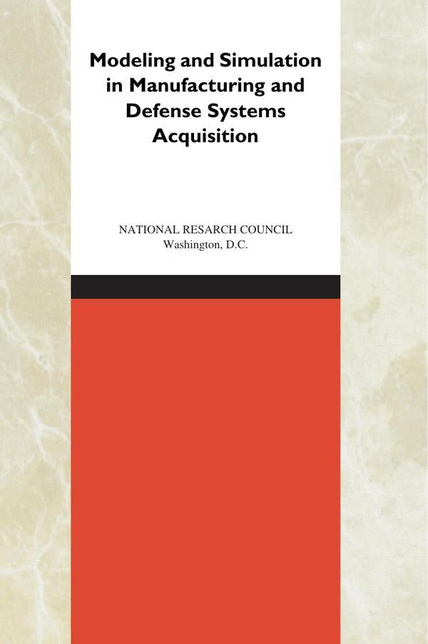 Modeling and Simulation in Manufacturing and Defense Acquisition | AA. VV.