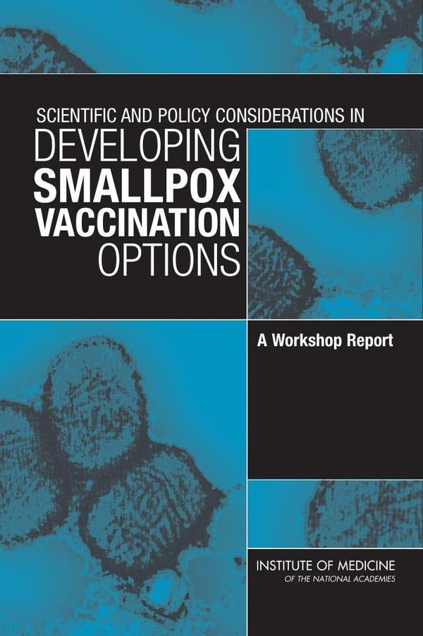 Scientific and Policy Considerations in Developing Smallpox Vaccination Options | AA. VV.