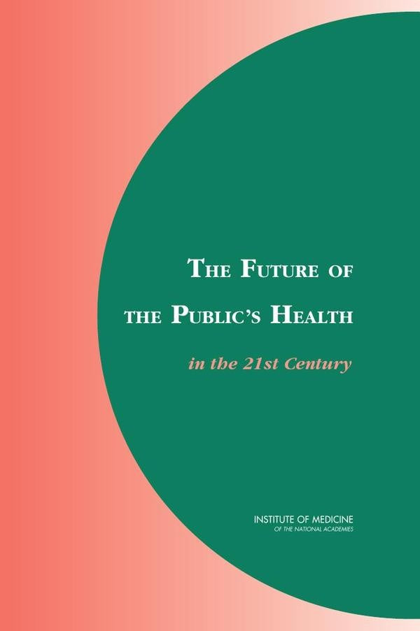 The Future of the Public's Health in the 21st Century | AA. VV.