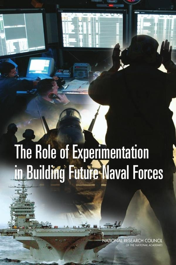 The Role of Experimentation in Building Future Naval Forces | AA. VV.