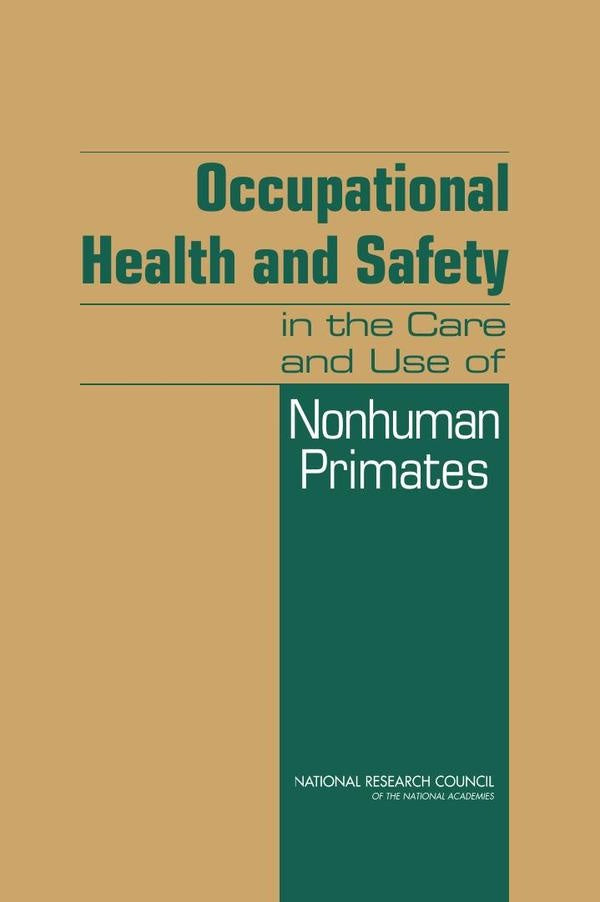 Occupational Health and Safety in the Care and Use of Nonhuman Primates | AA. VV.