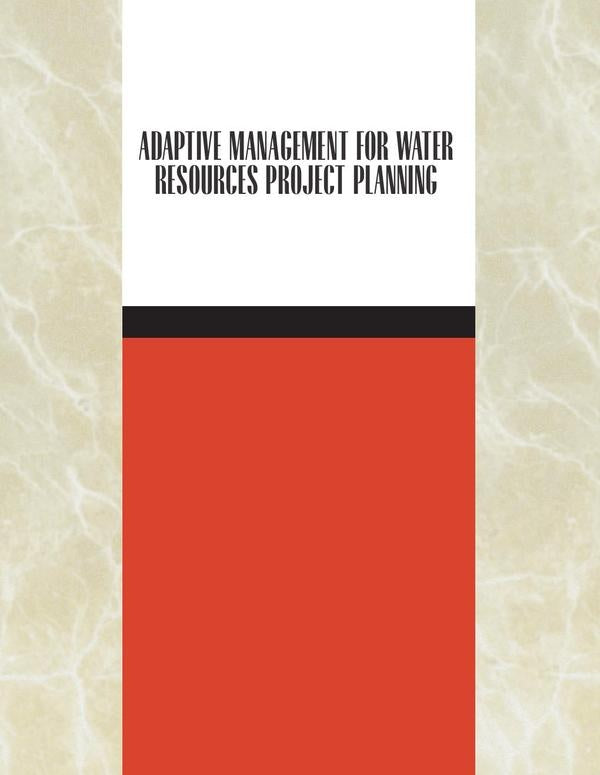 Adaptive Management for Water Resources Project Planning | AA. VV.