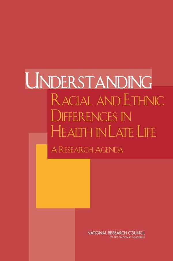 Understanding Racial and Ethnic Differences in Health in Late Life | AA. VV.