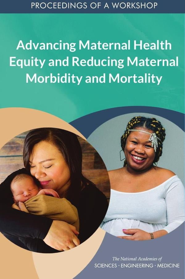 Advancing Maternal Health Equity and Reducing Maternal Morbidity and Mortality | AA. VV.