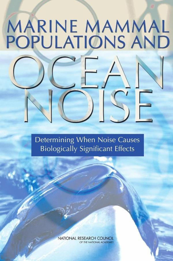 Marine Mammal Populations and Ocean Noise | AA. VV.