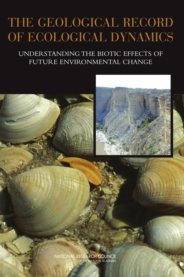 The Geological Record of Ecological Dynamics | AA. VV.