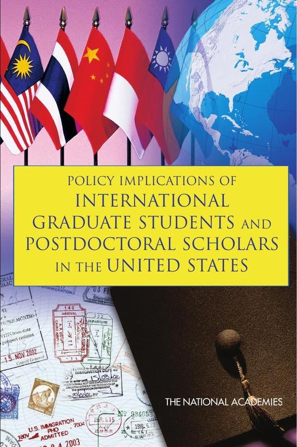 Policy Implications of International Graduate Students and Postdoctoral Scholars in the United State | AA. VV.