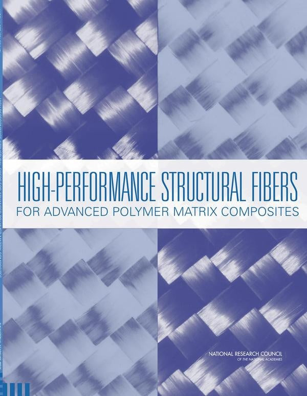 High-Performance Structural Fibers for Advanced Polymer Matrix Composites | AA. VV.