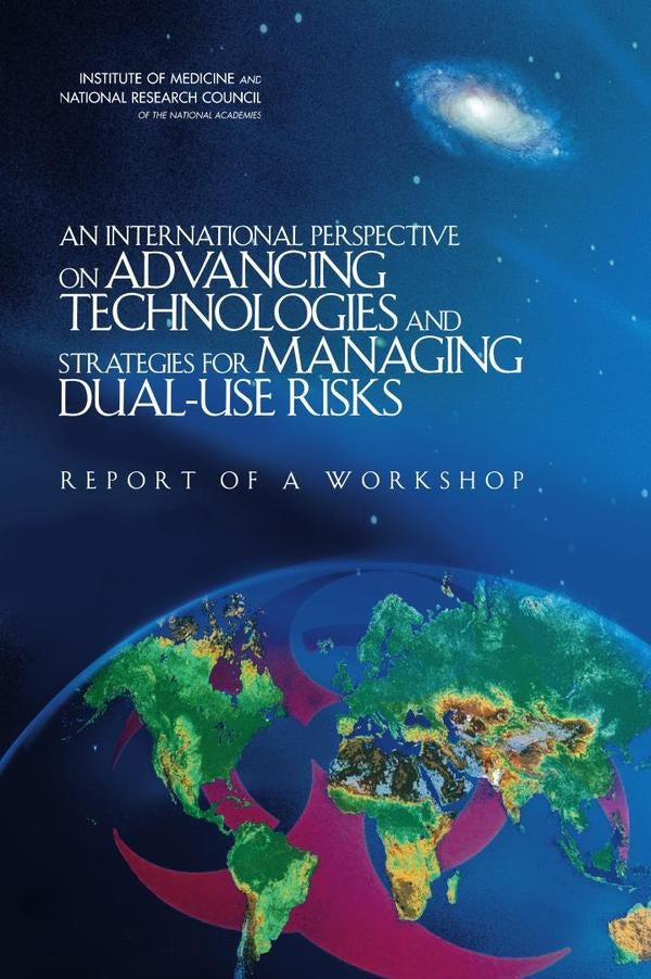 An International Perspective on Advancing Technologies and Strategies for Managing Dual-Use Risks | AA. VV.
