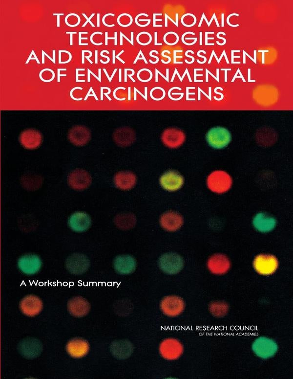 Toxicogenomic Technologies and Risk Assessment of Environmental Carcinogens | AA. VV.
