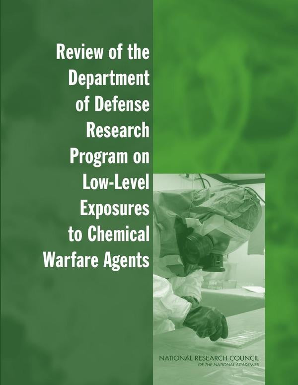 Review of the Department of Defense Research Program on Low-Level Exposures to Chemical Warfare Agen | AA. VV.