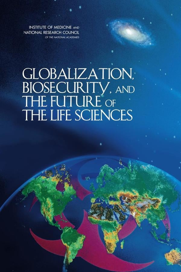 Globalization, Biosecurity, and the Future of the Life Sciences | AA. VV.