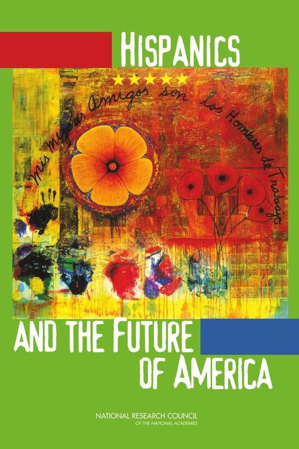 Hispanics and the Future of America | AA. VV.
