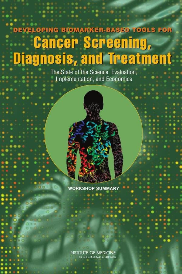 Developing Biomarker-Based Tools for Cancer Screening, Diagnosis, and Treatment | AA. VV.