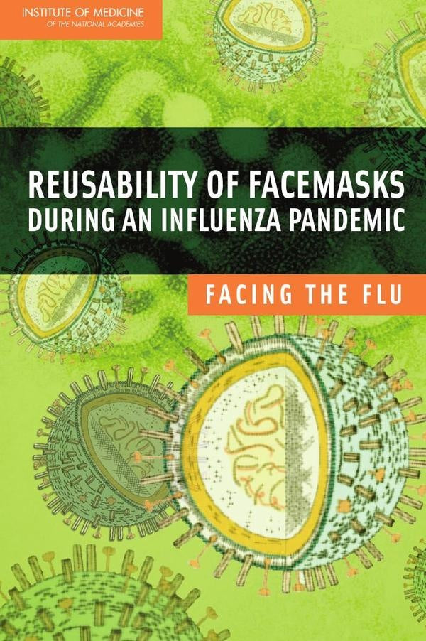 Reusability of Facemasks During an Influenza Pandemic | AA. VV.