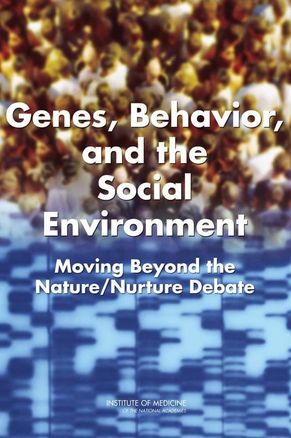 Genes, Behavior, and the Social Environment | AA. VV.
