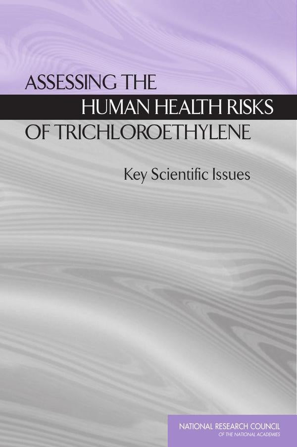 Assessing the Human Health Risks of Trichloroethylene | AA. VV.