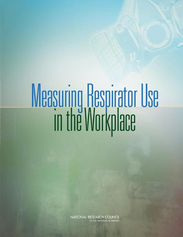 Measuring Respirator Use in the Workplace | AA. VV.