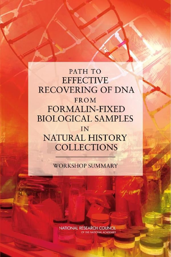Path to Effective Recovering of DNA from Formalin-Fixed Biological Samples in Natural History Collec | AA. VV.