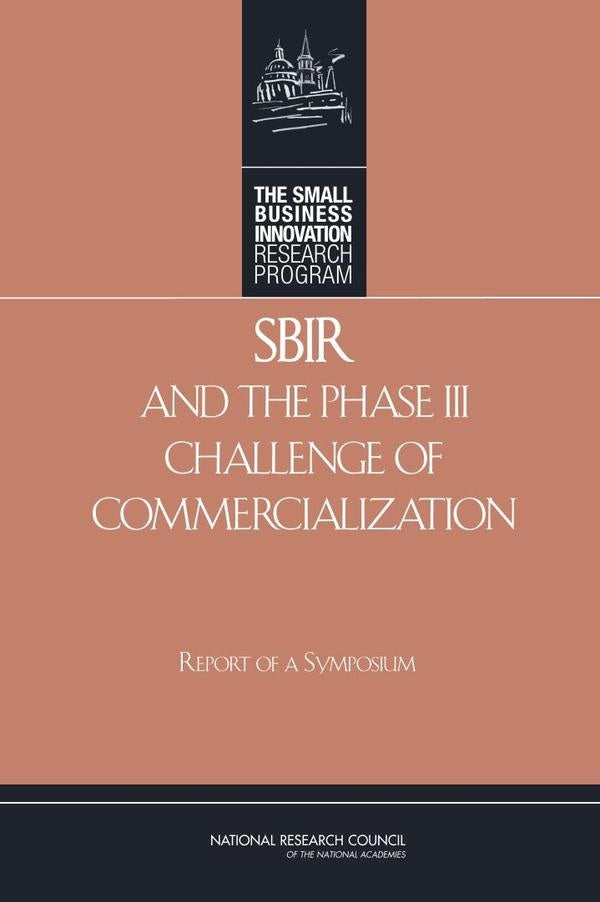 SBIR and the Phase III Challenge of Commercialization | AA. VV.
