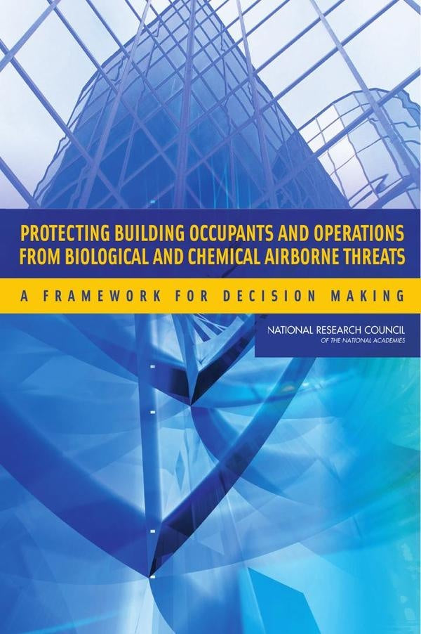 Protecting Building Occupants and Operations from Biological and Chemical Airborne Threats | AA. VV.