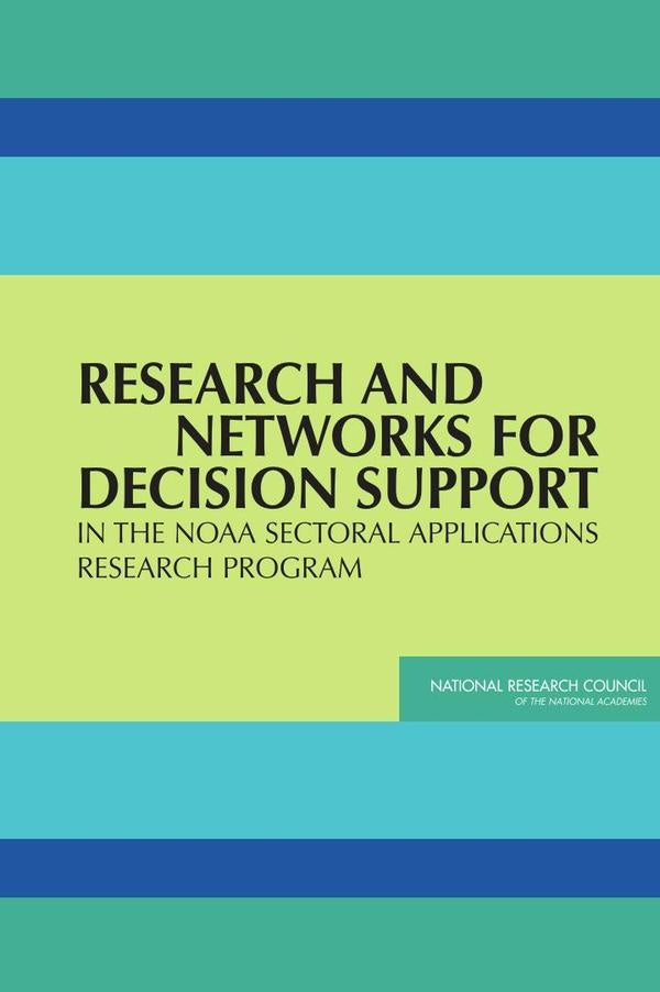 Research and Networks for Decision Support in the NOAA Sectoral Applications Research Program | AA. VV.